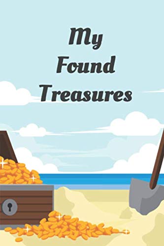 My Found Treasures: Log book journal for metal detectors, keep track of your metal detecting statistics and improve your skills, gift for metal detectorists baixar livro de graça