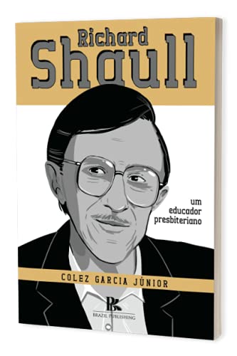 Richard Shaull, um educador presbiteriano baixar livro de graça