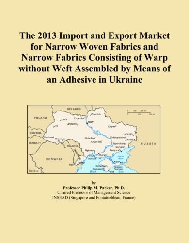 capítulo por capítulo baixar The 2013 Import and Export Market for Narrow Woven Fabrics and Narrow Fabrics Consisting of Warp without Weft Assembled by Means of an Adhesive in Ukraine