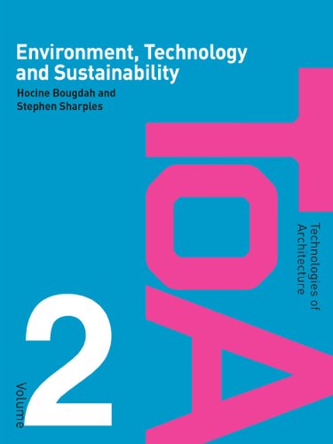 Environment, Technology and Sustainability (Technologies of Architecture) (English Edition) baixar o livro de graça
