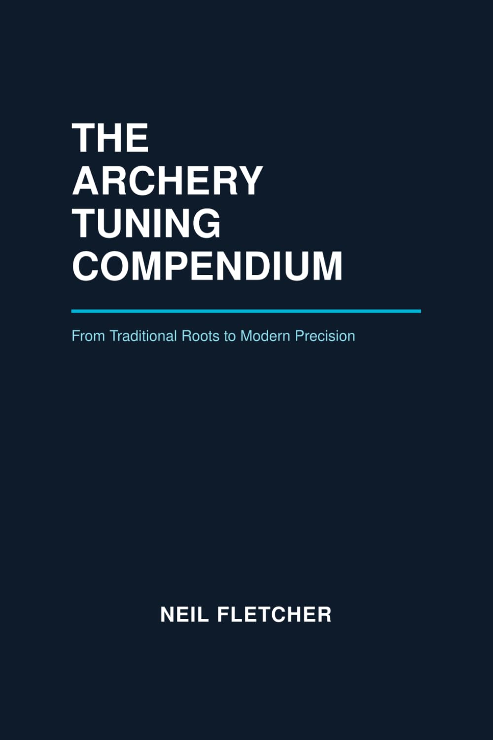 capítulo por capítulo baixar The Archery Tuning Compendium: From Traditional Roots to Modern Precision