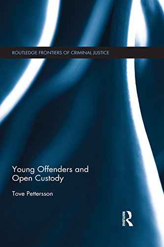 Young Offenders and Open Custody (Routledge Frontiers of Criminal Justice) (English Edition) baixar livro de graça