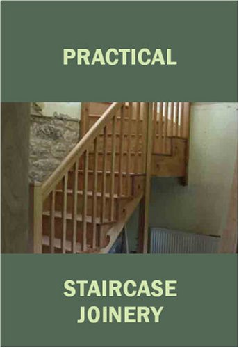 ler totalmente The Complete Manual of Practical Staircase Joinery