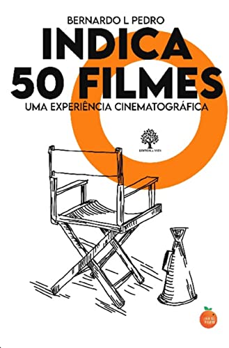 Indica 50 Filmes: uma Experiência Cinematográfica baixar livro de graça