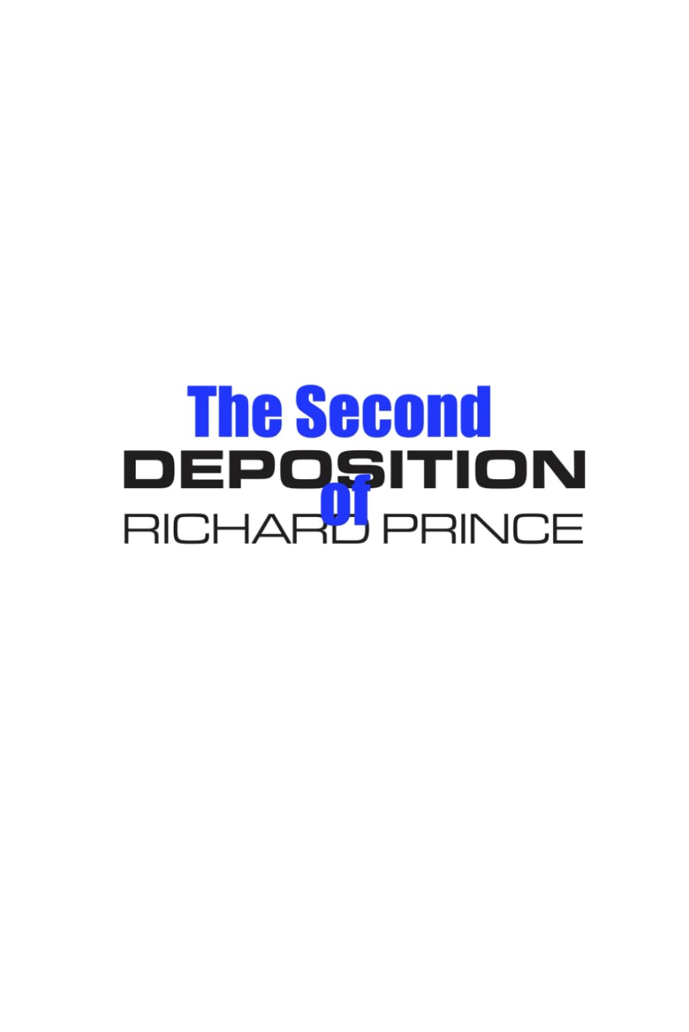 ler totalmente The Second Deposition of Richard Prince