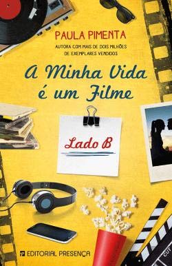 ler totalmente A Minha Vida é Um Filme Lado B
