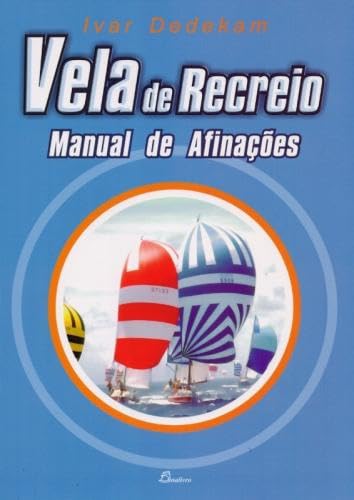 Manual ilustrado de regulagem de velas (manual de afinações) - vela de recreio baixar o livro de graça