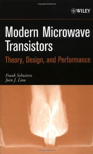 Modern Microwave Transistors: Theory, Design, and Performance (English Edition)