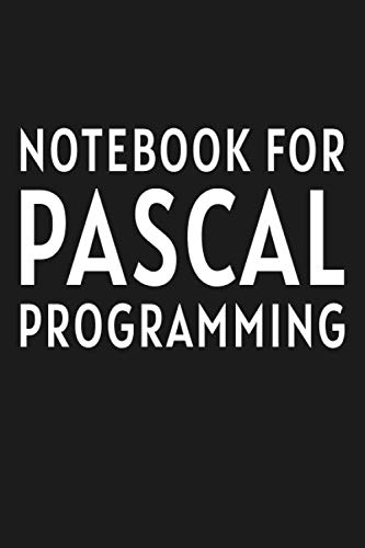 Pascal Programming Journal: Notebook For Pascal Programming: Blank Ruled Notebook/Lined Journal Gift For Pascal Programmers, 120 pages, 6x9 inches, Matte. baixar o livro de graça