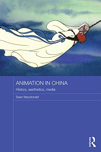 ler totalmente Animation in China: History, Aesthetics, Media (Routledge Contemporary China Series) (English Edition)