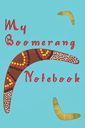 ler totalmente MY BOOMERANG NOTEBOOK: Gift for the enthusiast in the family or friends