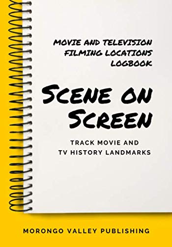 ler totalmente Scene on Screen Track Movie and TV History Landmarks Movie and Television Filming Locations Logbook: Record Production Name, Address of Filming... Excursions in Hollywood & New York