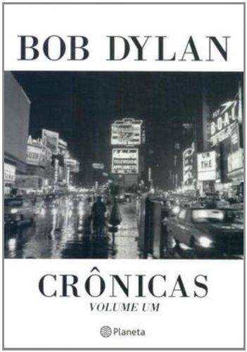 Bob Dylan - Crônicas baixar o livro de graça