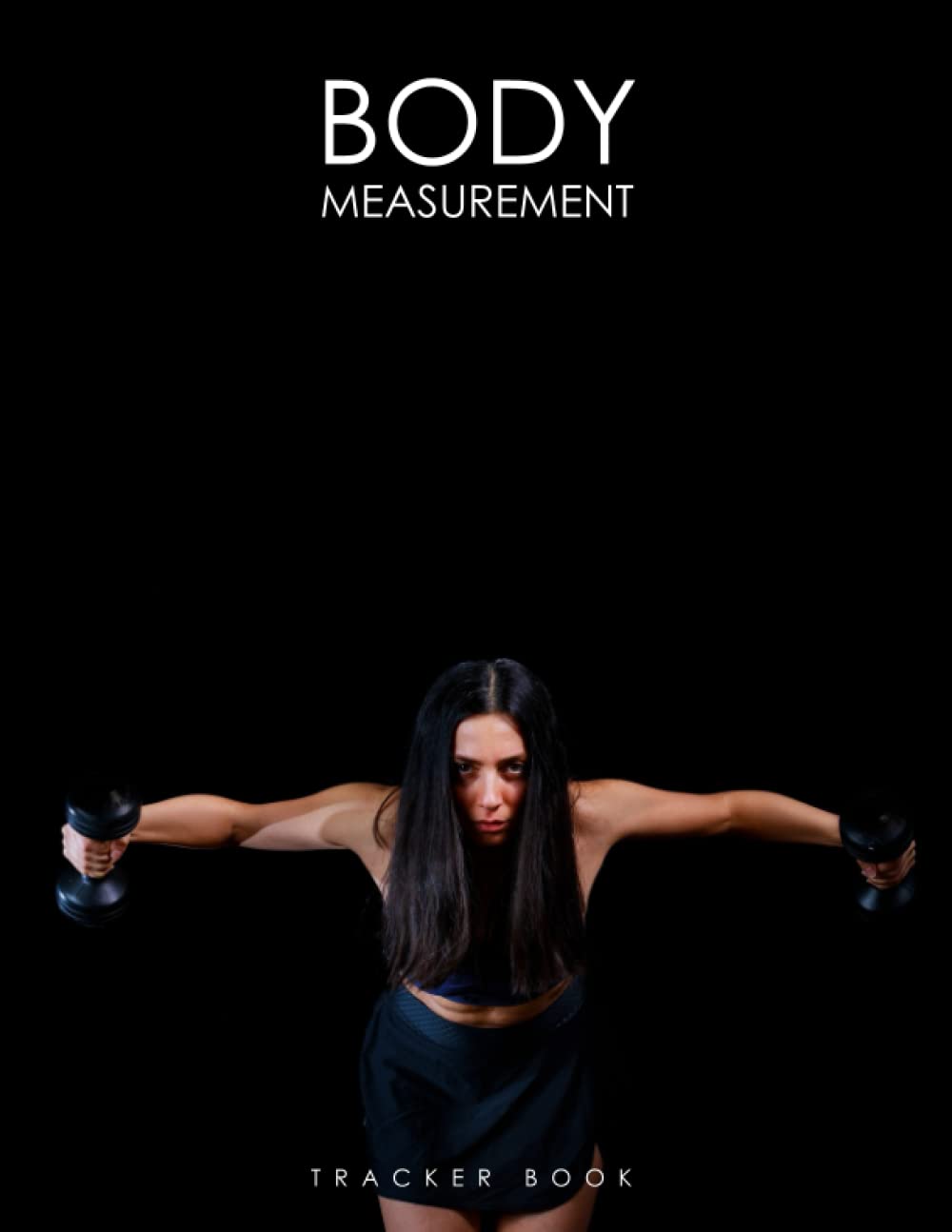 capítulo por capítulo baixar body Measurement Tracker Book: Weekly Weight and Body Measurement Tracker Journal, Easiest Way to Keep Record Weight Loss With a Food and Fitness Log