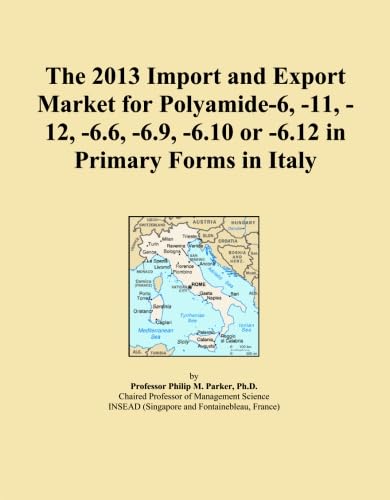 capítulo por capítulo baixar The 2013 Import and Export Market for Polyamide-6, -11, -12, -6.6, -6.9, -6.10 or -6.12 in Primary Forms in Italy