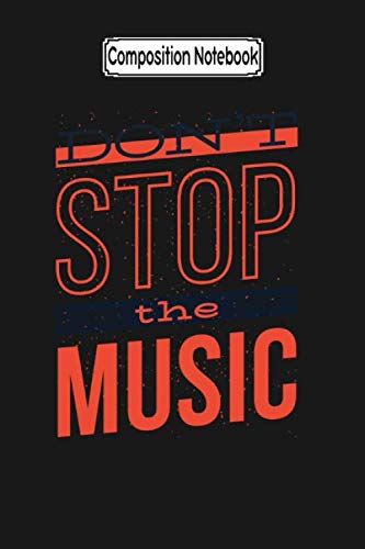 capítulo por capítulo baixar Composition Notebook: Don't Stop the Music Music Music Fan Notebook Journal Notebook Blank Lined Ruled 6x9 100 Pages