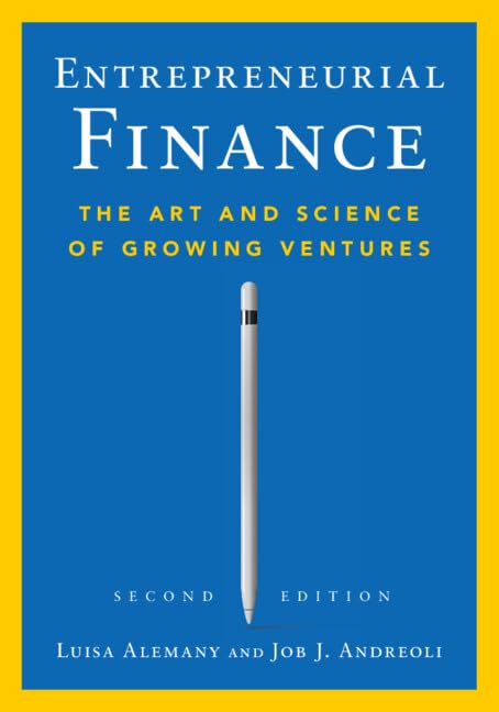 ler totalmente Entrepreneurial Finance: The Art and Science of Growing Ventures