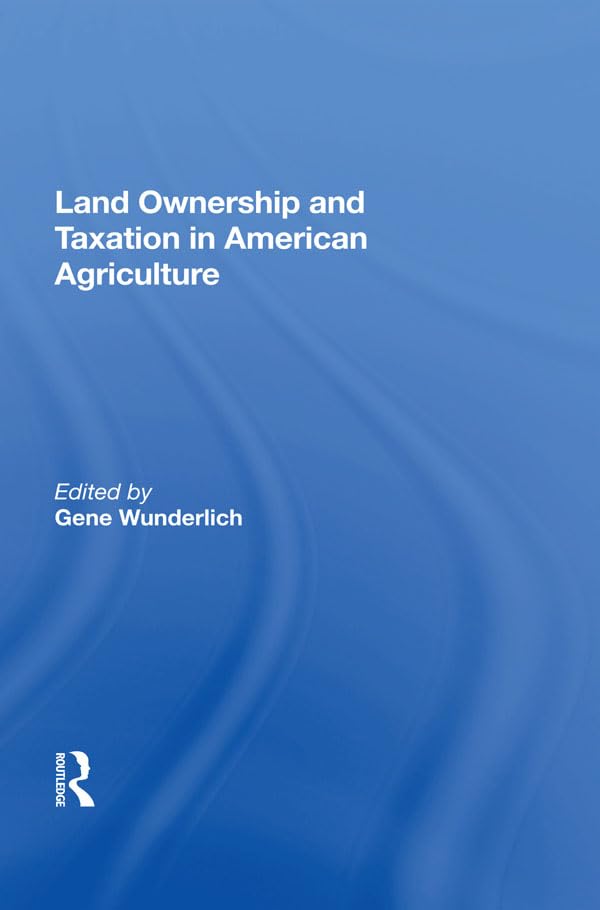ler totalmente Land Ownership and Taxation in American Agriculture (English Edition)