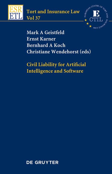 Civil Liability for Artificial Intelligence and Software (Tort and Insurance Law Book 37) (English Edition) baixar o livro de graça
