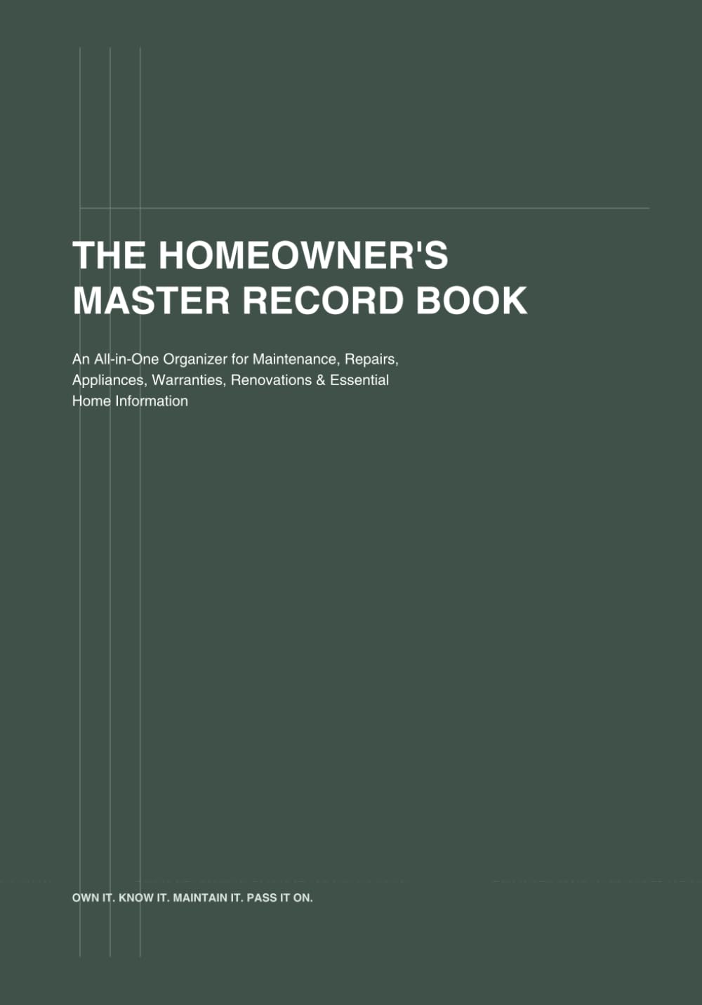 THE HOMEOWNER'S MASTER RECORD BOOK: An All-in-One Organizer for Maintenance, Repairs, Appliances, Warranties, Renovations & Essential Home Information baixar o livro de graça