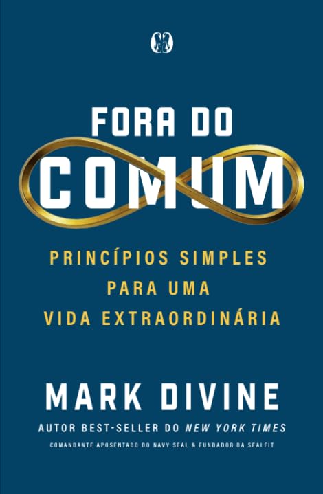 Fora do comum (Uncommon): Princípios simples para uma vida extraordinária