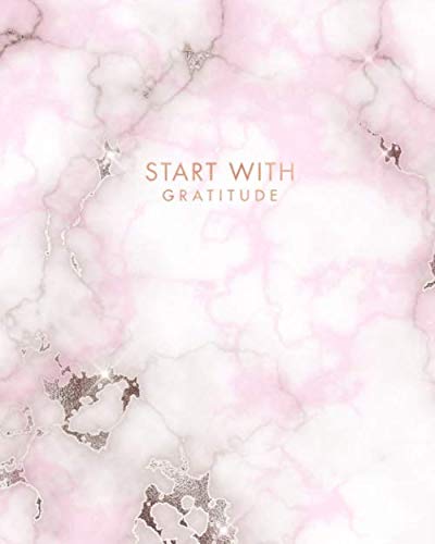 Start with Gratitude: Pink Marble and Faux Rose Gold Glitter | Inspirational Quote - Journal, Notebook, Diary, Composition Book (8 x 10 inches) - 120 Lines Pages baixar livro de graça