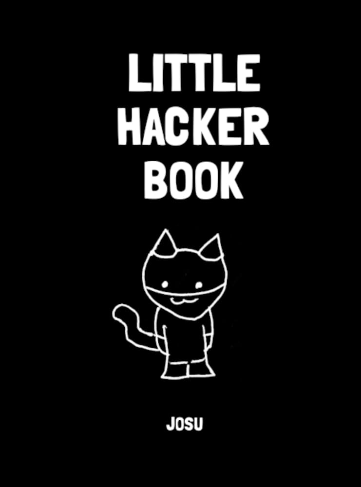 Little Hacker Book: A gentle introduction to hacking, programming and cybersecurity for kids and beginners (English Edition) baixar o livro de graça