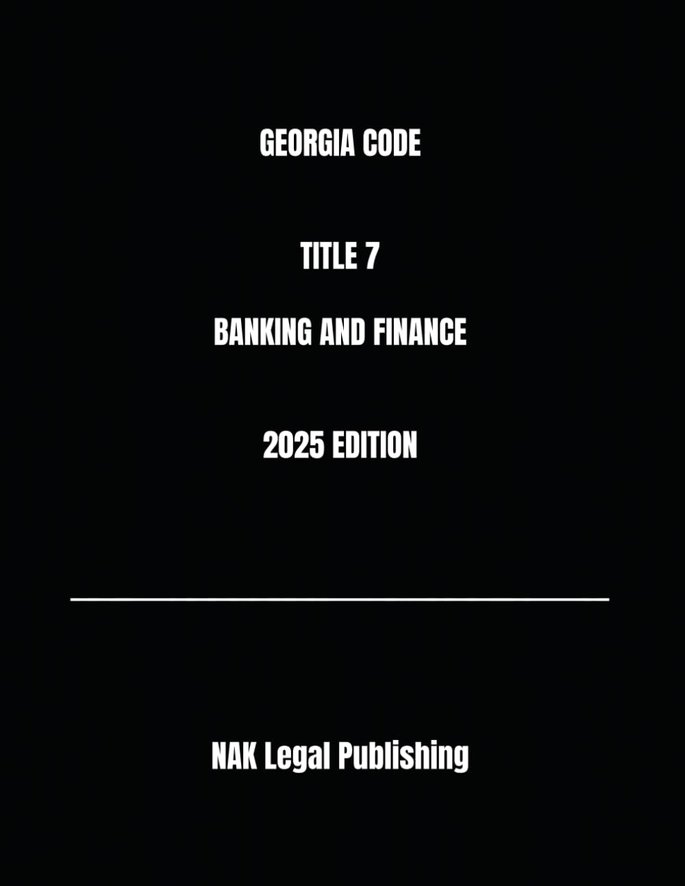 GEORGIA CODE TITLE 7 BANKING AND FINANCE 2025 EDITION baixar livro de graça