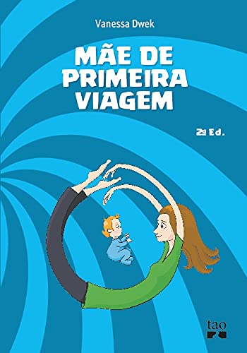 ler totalmente Mãe de Primeira Viagem