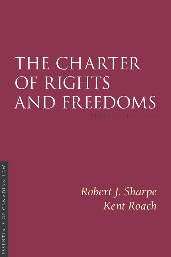 ler totalmente The Charter of Rights and Freedoms, 7th edition (Essentials of Canadian Law) (English Edition)
