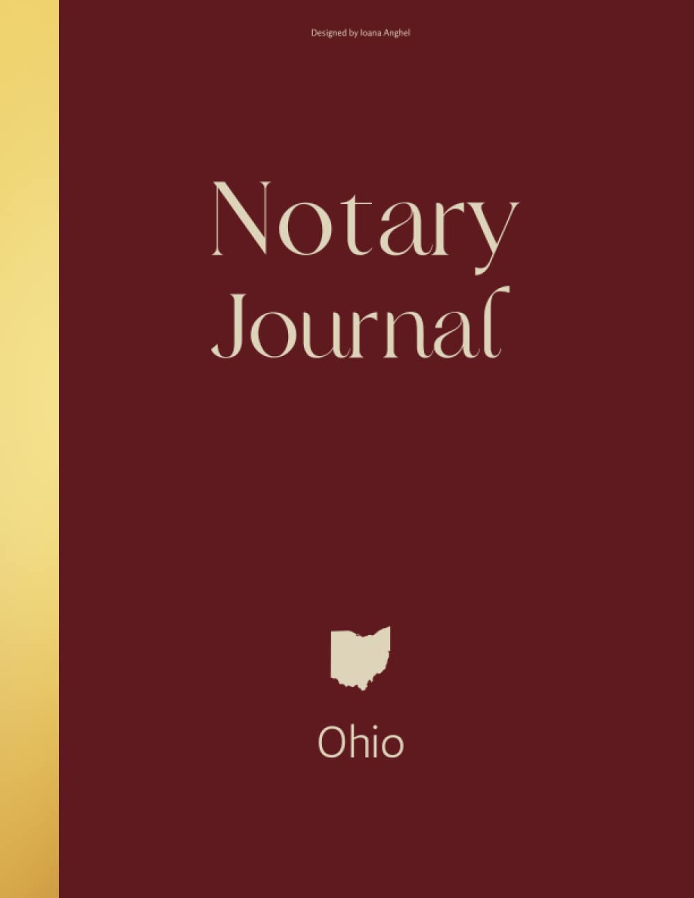 Ohio Notary Journal: Professional Notary Public Log, Record Book for Notarial Acts of Ohio| Modern Journal of Notarial Events, 211 entries baixar o livro de graça