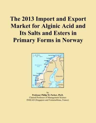 ler totalmente The 2013 Import and Export Market for Alginic Acid and Its Salts and Esters in Primary Forms in Norway