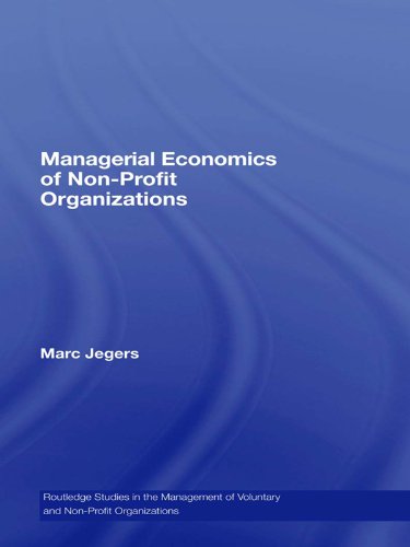 ler totalmente Managerial Economics of Non-Profit Organizations (Routledge Studies in the Management of Voluntary and Non-Profit Organizations) (English Edition)