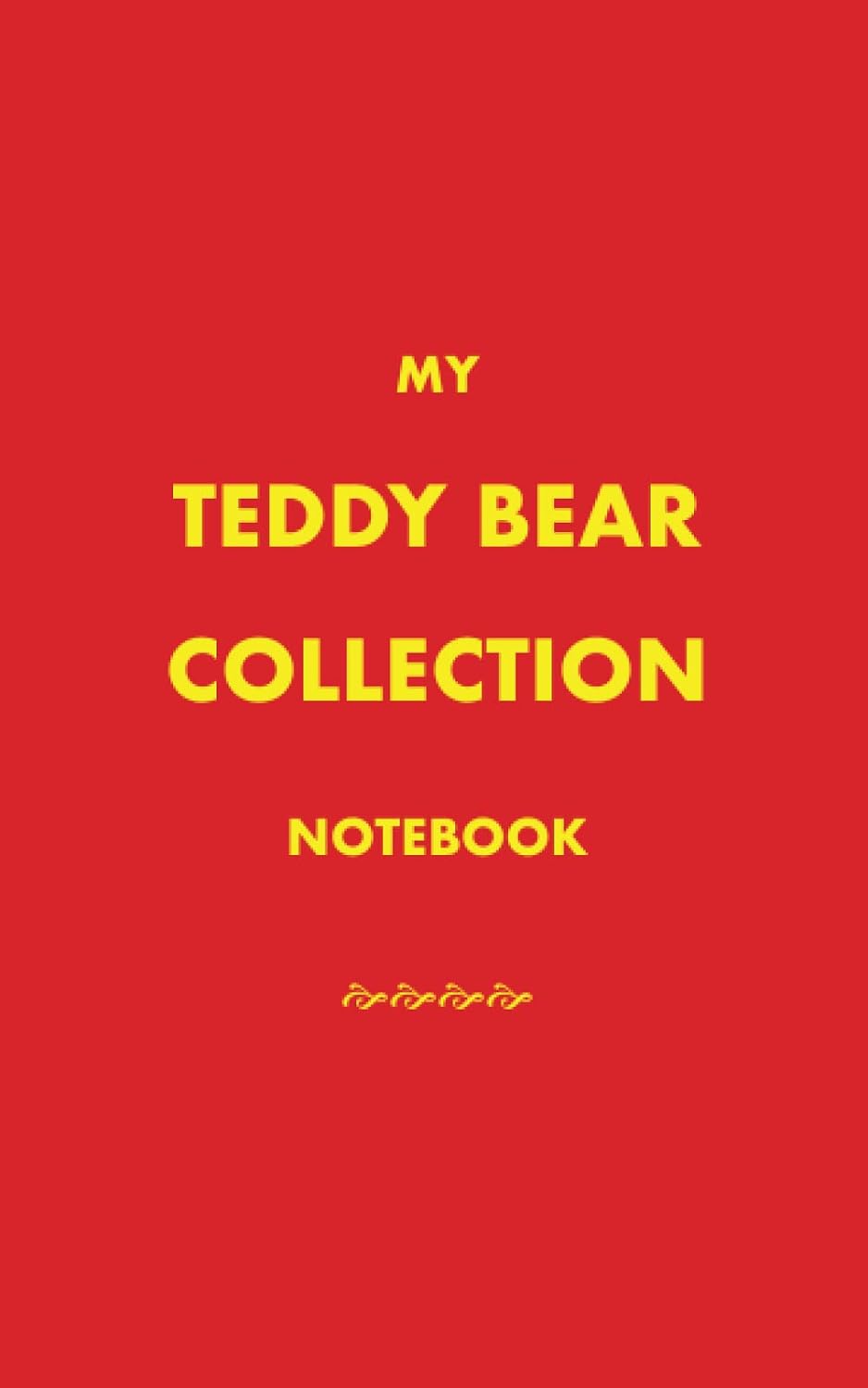 MY TEDDY BEAR COLLECTION NOTEBOOK: Blank Lined Notebook baixar livro de graça