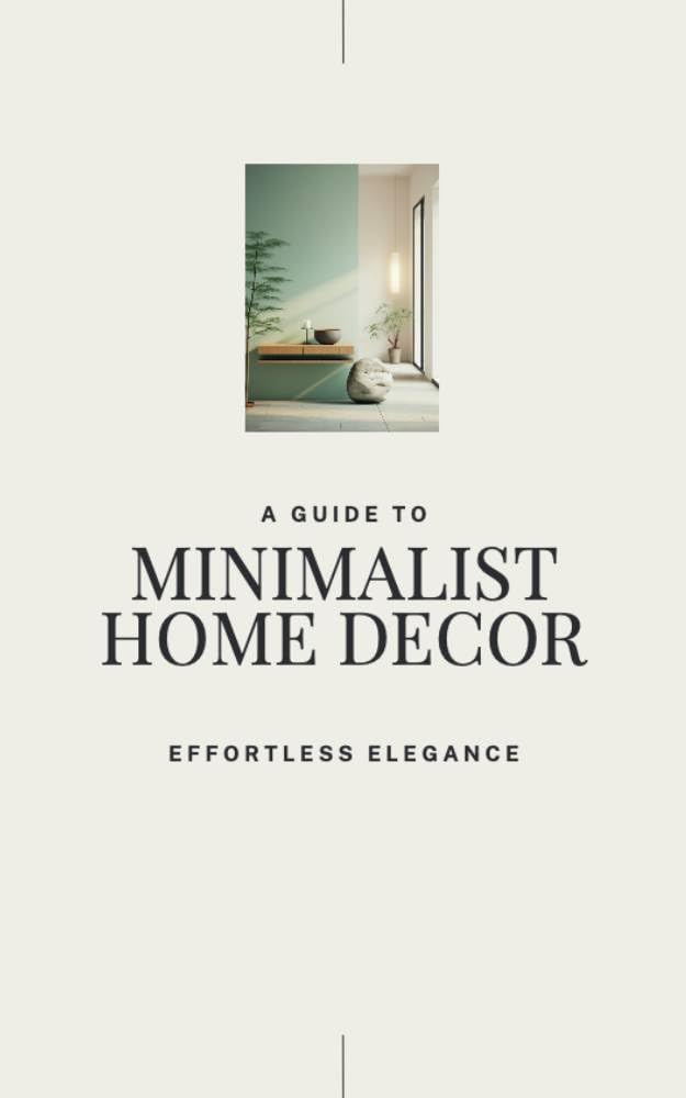 Effortless Elegance: A Guide to Minimalist Home Decor (English Edition) baixar livro de graça