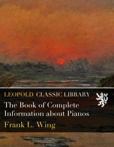 ler totalmente The Book of Complete Information about Pianos