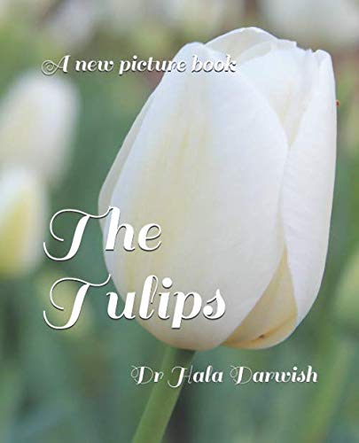 The Tulips: A new picture book baixar o livro de graça
