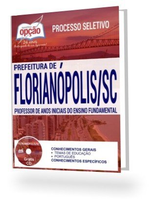 Apostila Prefeitura de Florianópolis SC 2017 - Professor de Anos Iniciais de Ensino Fundamental baixar livro de graça