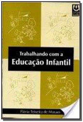 trabalhando com a educação infantil baixar o livro de graça