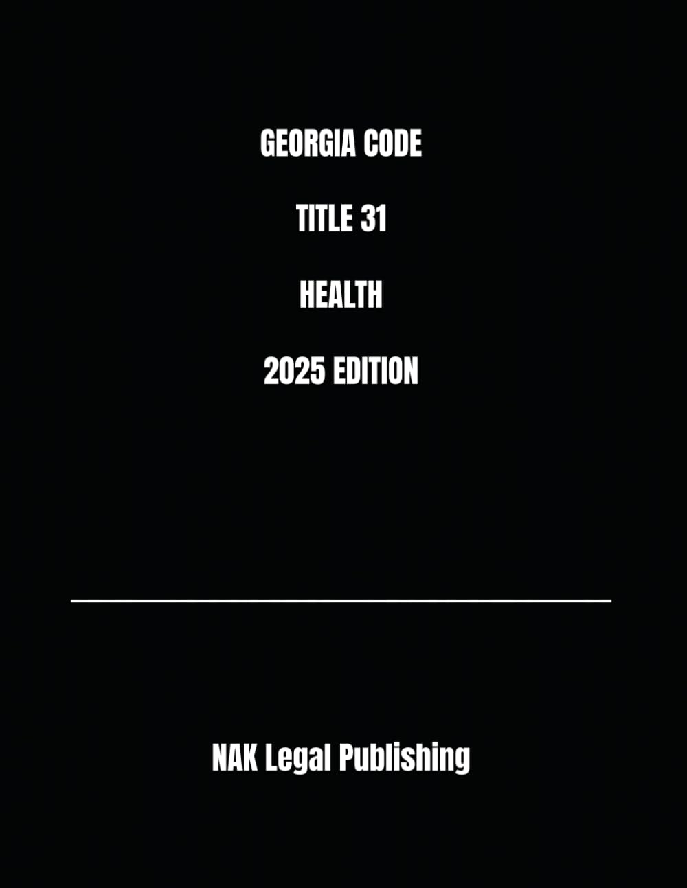 GEORGIA CODE TITLE 31 HEALTH 2025 EDITION baixar livro de graça