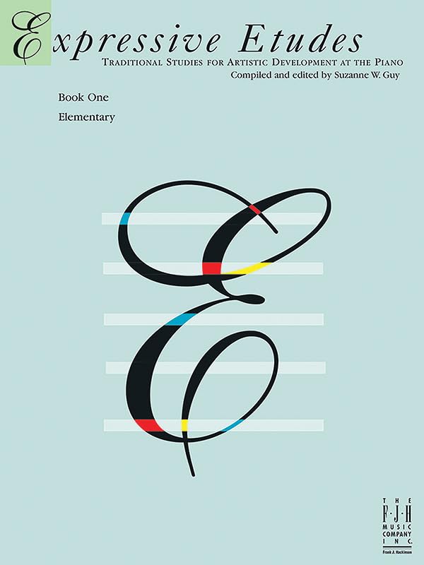 Expressive Etudes: Traditional Studies For Artistic Development at the Piano: Elementary