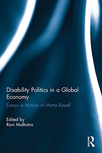 Disability Politics in a Global Economy: Essays in Honour of Marta Russell (English Edition) baixar livro de graça