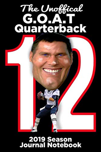 The Unofficial GOAT Quarterback 2019 Season Journal Notebook baixar livro de graça