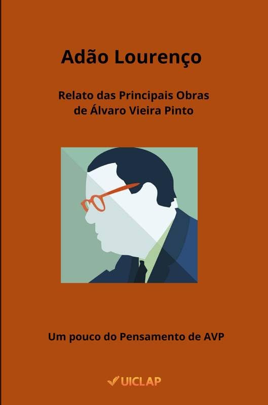 capítulo por capítulo baixar Relato das Principais Obras de Álvaro Vieira Pinto: Um pouco do Pensamento de AVP