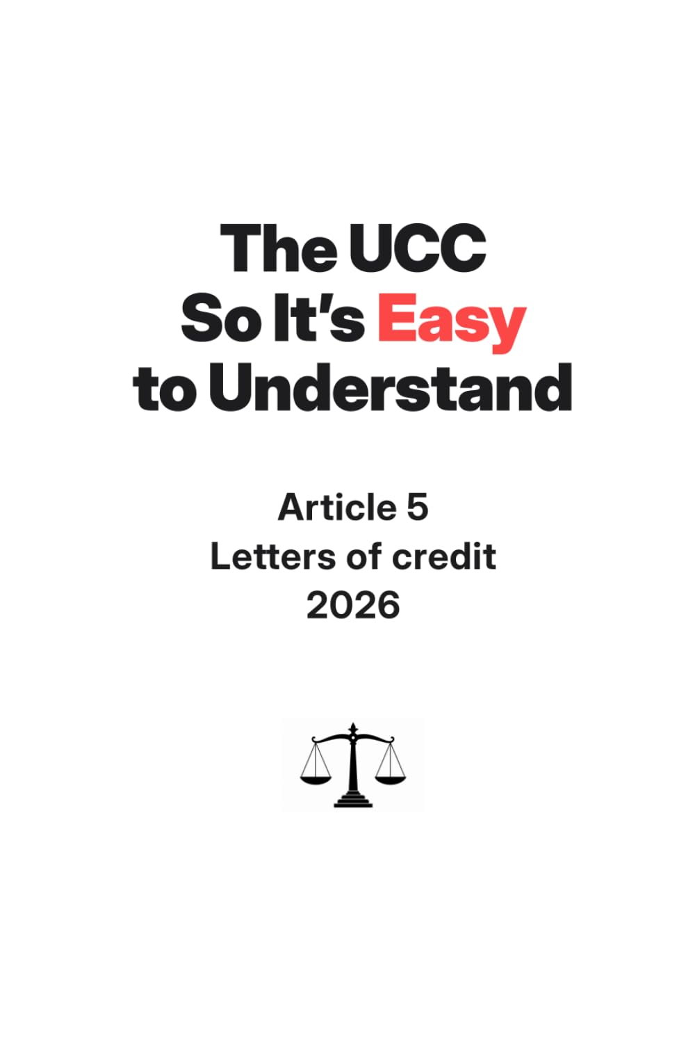 ler totalmente The UCC So It's Easy To Understand | Article 5 - Letters of Credit | 2026