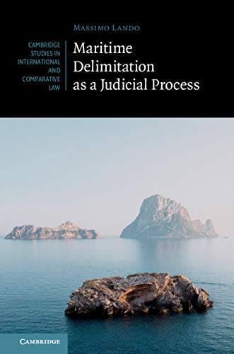 ler totalmente Maritime Delimitation as a Judicial Process (Cambridge Studies in International and Comparative Law Book 144) (English Edition)