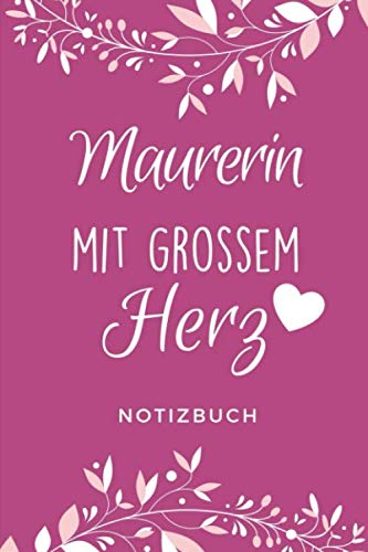 capítulo por capítulo baixar MAURERIN MIT GROSSEM HERZ NOTIZBUCH: A5 Notizbuch 120 Seiten kariert | Geschenk für Maurer, Bauhandwerker, Handwerker | Maurer Zunft | Bau Meister | Hausbau | Dankeschön | Ausbildung (German Edition)