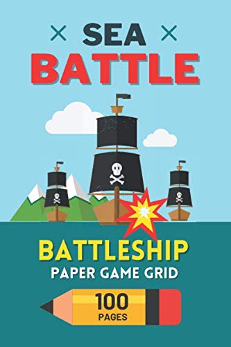 Sea Battle: Battleship Paper Game Grid, Sea War, Classic Game, for Adult Kids, 100 Pages baixar o livro de graça
