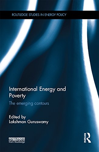 International Energy and Poverty: The emerging contours (Routledge Studies in Energy Policy) (English Edition) baixar livro de graça