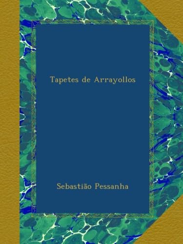 Tapetes de Arrayollos (Portuguese Edition) baixar o livro de graça